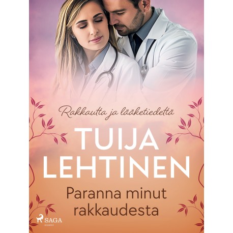 Paranna minut rakkaudesta