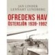 Ofredens hav: Östersjön 1939-1992