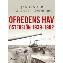 Ofredens hav: Östersjön 1939-1992