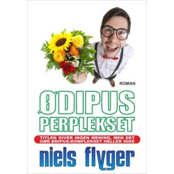 Ødipus-perplekset: Titlen giver ingen mening, men det gør ødipus-komplekset heller ikke