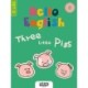 Three Little Pigs