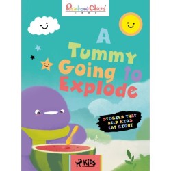 Rainbow Chicks - Stories That Help Kids Eat Right - A Tummy Going to Explode