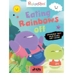 Rainbow Chicks - Stories That Help Kids Eat Right - Eating Rainbows off