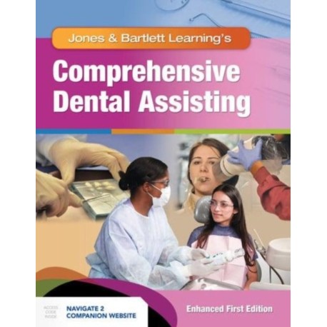 Comprehensive Dental Assisting, Enhanced Edition