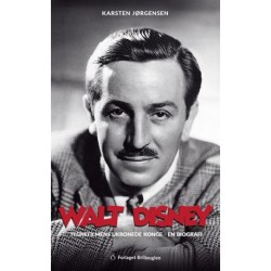 Walt Disney - tegnefilmens ukronede konge: En biografi
