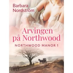 Northwood Manor 1: Arvingen på Northwood