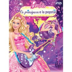 Barbie - La principessa e la popstar