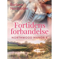 Northwood Manor 4: Fortidens forbandelse