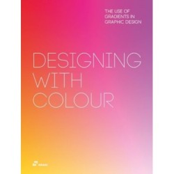 Designing With Colour: The Use of Gradients in Graphic Design