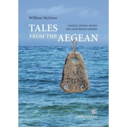 Tales from the Aegean: Consuls,divers,monks and lighthouse keepers