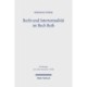 Recht und Intertextualitat im Buch Ruth: Subtile Diskussion um die Ehe mit einer Moabiterin