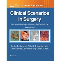 Clinical Scenarios in Surgery: Decision Making and Operative Technique