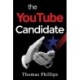 The YouTube Candidate