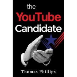 The YouTube Candidate