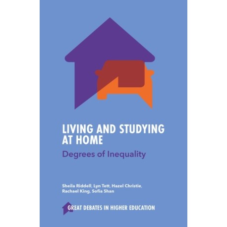 Living and Studying at Home: Degrees of Inequality