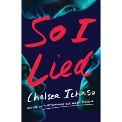 So I Lied: A Thriller