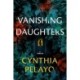 Vanishing Daughters: A Thriller