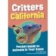 Critters of California: Pocket Guide to Animals in Your State