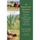 The Regenerative Agriculture Solution: A Revolutionary Approach to Building Soil, Creating Climate Resilience, and Supporting Human and Planetary Health