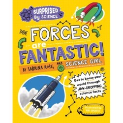 Surprised by Science: Forces are Fantastic!