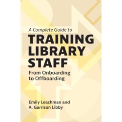 A Complete Guide to Training Library Staff: From Onboarding to Offboarding