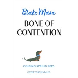 Bone of Contention: There's no chickening out when it comes to murder . . .