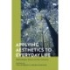 Applying Aesthetics to Everyday Life: Methodologies, History and New Directions