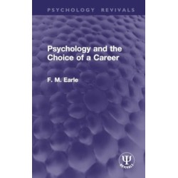 Psychology and the Choice of a Career
