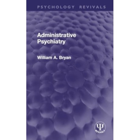 Administrative Psychiatry