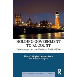 Holding Government to Account: Democracy and the National Audit Office