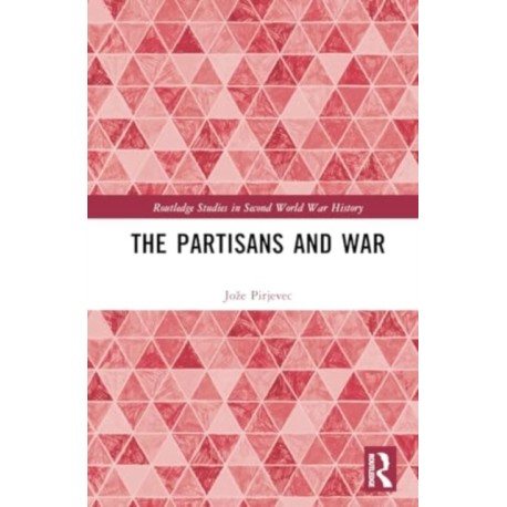 The Partisans and War