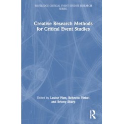 Creative Research Methods for Critical Event Studies