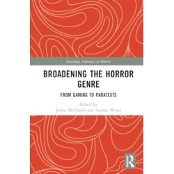 Broadening the Horror Genre: From Gaming to Paratexts