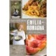 The Cooking of Emilia-Romagna, Illustrated Edition: Culinary Treasures from Northern Italy