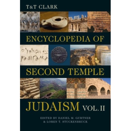 T&T Clark Encyclopedia of Second Temple Judaism Volume Two