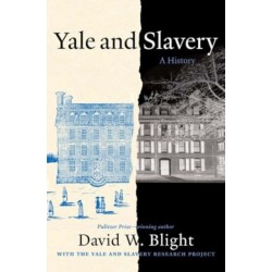 Yale and Slavery: A History
