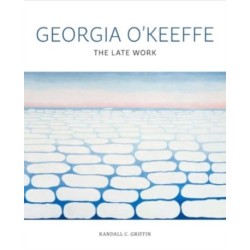 Georgia O'Keeffe: The Late Work