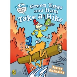Dr. Seuss Graphic Novel: Green Eggs and Ham Take a Hike: A Green Eggs and Ham Story