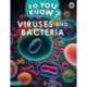 Do You Know? Level 4 - Viruses and Bacteria