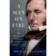 A Man on Fire: The Worlds of Thomas Wentworth Higginson