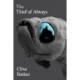 The Thief of Always: A Fable