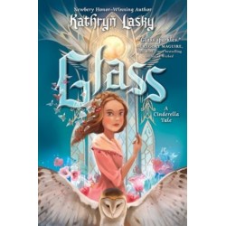 Glass: A Cinderella Tale: A Cinderella Tale