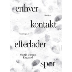 Enhver kontakt efterlader spor