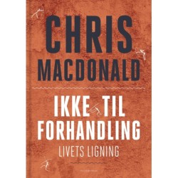 Ikke til forhandling - livets ligning