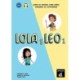 Lola y Leo 1 - Cuaderno de ejercicios + audio MP3: A1.1