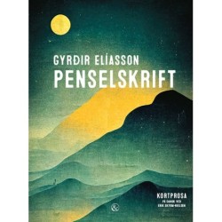 Penselskrift: Kortprosa