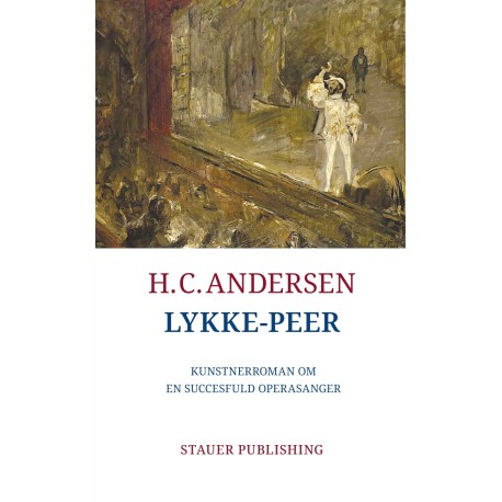 Lykke-Peer: Kunstnerroman om en succesfuld operasanger