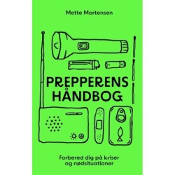 Prepperens håndbog: En guide til kriser og nødsituationer