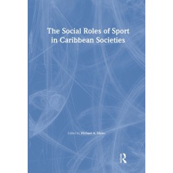 The Social Roles of Sport in Caribbean Societies