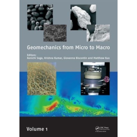 Geomechanics from Micro to Macro